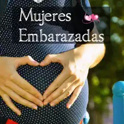 Mujeres Embarazadas: Música para Ejercicios y para Bebes en el Embarazo by Yoga Para Embarazadas album reviews, ratings, credits
