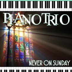 Piano Trio: Never On Sunday by Bobby Durham, Lorenzo Conte & Massimo Faraò album reviews, ratings, credits
