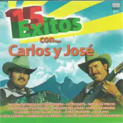 15 éxitos de Carlos y José by Carlos y José album reviews, ratings, credits