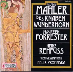 Mahler: Des Knaben Wunderhorn by Vienna Symphony, Felix Prohaska, Maureen Forrester & Hans Rehfuss album reviews, ratings, credits