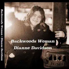 Backwoods Woman by Dianne Davidson album reviews, ratings, credits