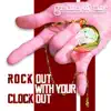 Rock out With Your Clock Out - EP album lyrics, reviews, download