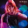 Aurora - EP album lyrics, reviews, download