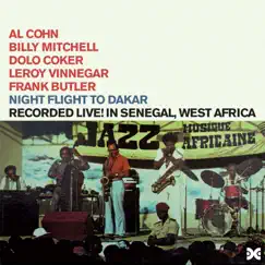Night Flight to Dakar (Live) [feat. Dolo Coker, Leroy Vinnegar & Frank Butler] by Al Cohn & Billy Mitchell album reviews, ratings, credits