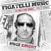 Figatelli Music (feat. Rémy Womack & Gino) - Single album lyrics, reviews, download