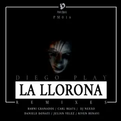 La Llorona (Daniele Donati Remix) Song Lyrics