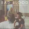 Bad Blood - Single album lyrics, reviews, download