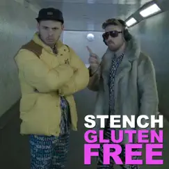Gluten Free - Single by Stench album reviews, ratings, credits