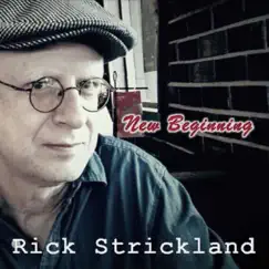 New Beginning by Rick Strickland album reviews, ratings, credits