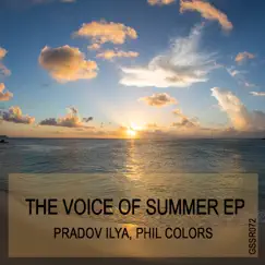 The Voice of Summer EP by Pradov Ilya & Phil Colors album reviews, ratings, credits