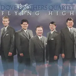 Flying High by Dove Brothers Quartet album reviews, ratings, credits