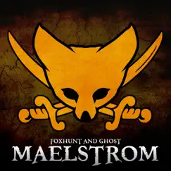 Maelstrom - Single by Foxhunt & Ghost album reviews, ratings, credits