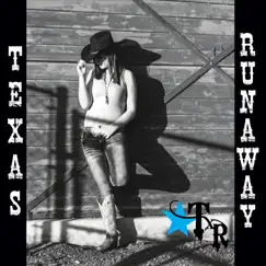 Texas Runaway - EP by Texas Runaway album reviews, ratings, credits