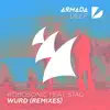 Wurd (feat. STAG) [Remixes] - EP album lyrics, reviews, download