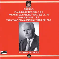 Brahms: Piano Concertos 1 & 2 - Paganini Variations - Waltzes - Ballades 1 & 2 - Variations on an Original Theme by Wilhelm Backhaus, BBC Symphony Orchestra, Sächsische Staatskapelle, Sir Adrian Boult & Karl Böhm album reviews, ratings, credits