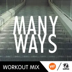 Many Ways (G Workout Mix) [feat. Angelica] - Single by DJ Space'C album reviews, ratings, credits