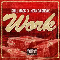 Work (feat. Keak Da Sneak) Song Lyrics
