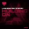 Holding On (feat. Stephey) - Single album lyrics, reviews, download