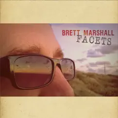 Facets by Brett Marshall album reviews, ratings, credits