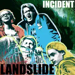 Landslide - Single by Incident album reviews, ratings, credits