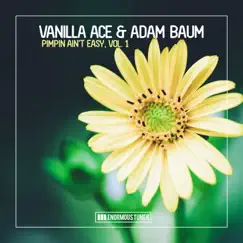 Pimpin Ain't Easy, Vol. 1 - EP by Vanilla Ace & Adam Baum album reviews, ratings, credits
