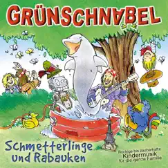 Schmetterlinge und Rabauken - Rockige bis zauberhafte Kindermusik für die ganze Familie by Grünschnabel album reviews, ratings, credits