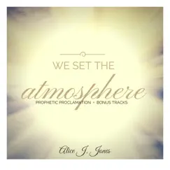 We Set the Atmosphere - EP by Alice J. Jones album reviews, ratings, credits