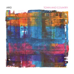 Town and Country (feat. Guillem Callejón & Jordi Mestres & Ricard Parera) by Arid album reviews, ratings, credits