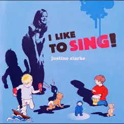 I Like to Sing (Instrumental) - Single by Justine Clarke album reviews, ratings, credits