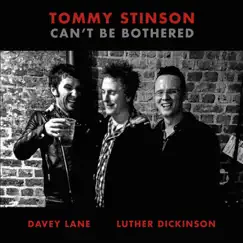 Can't Be Bothered - Single by Tommy Stinson album reviews, ratings, credits