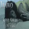 Irawo (feat. Lujesha) - Single album lyrics, reviews, download