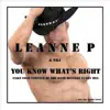 You Know What's Right - Single (Take Your Partner By the Hand Hixville Funky Mix) - Single album lyrics, reviews, download