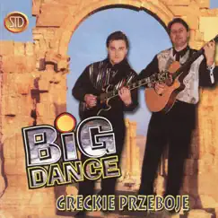 Greckie Przeboje by Big Dance album reviews, ratings, credits
