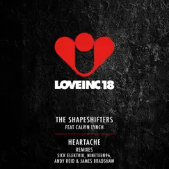 Heartache (Remixes) [feat. Calvin Lynch] - Single by The Shapeshifters & Calvin Lynch album reviews, ratings, credits