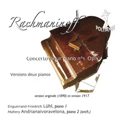 Rachmaninoff: Concerto pour piano No. 1, Op. 1 by Enguerrand-Friedrich Lühl-Dolgorukiy & Mahery Andrianaivoravelona album reviews, ratings, credits