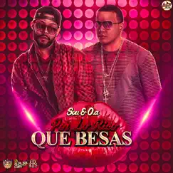 Por Lo Rico Que Besas - Single by Sou & O.A album reviews, ratings, credits