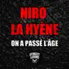 On a passé l'âge - Single album lyrics, reviews, download