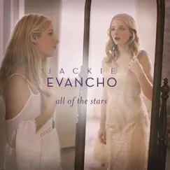 All of the Stars - Single by Jackie Evancho album reviews, ratings, credits