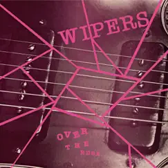 Over the Edge by Wipers album reviews, ratings, credits