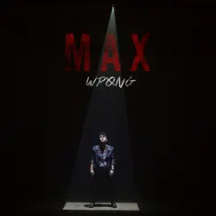 Wrong - EP by MAX album reviews, ratings, credits