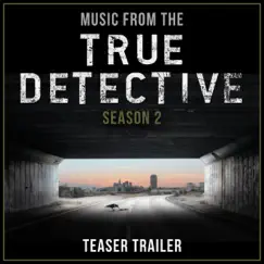 Music from the True Detective Season 2 Teaser Trailer (Cover Version) - Single by Deux Directions album reviews, ratings, credits