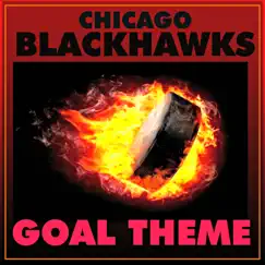 Blackhawks Goal Song (Chicago Blackhawks Score Theme Song) Song Lyrics