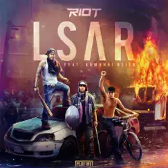 LSAR (feat. Armanni Reign) - Single by RIOT album reviews, ratings, credits