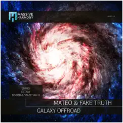 Galaxy Offroad by Fake Truth & Mateo album reviews, ratings, credits