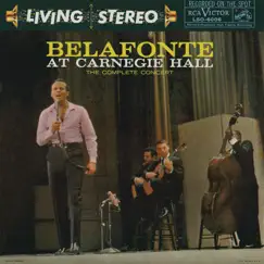 Belafonte At Carnegie Hall: The Complete Concert (Live) by Harry Belafonte album reviews, ratings, credits