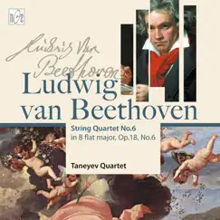 Beethoven: String Quartet No.6 in B-Flat Major, Op.18 No.6 - EP by Taneyev Quartet album reviews, ratings, credits