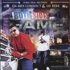 Da Mex Connect & Lil Keke Both Sides of da Game by Lil J Da Mex Connect album reviews, ratings, credits