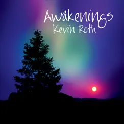 Awakenings by Kevin Roth album reviews, ratings, credits