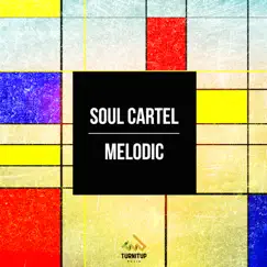 Melodic - Single by Soul Cartel album reviews, ratings, credits