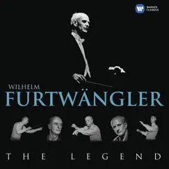 The Legend by Wilhelm Furtwängler album reviews, ratings, credits